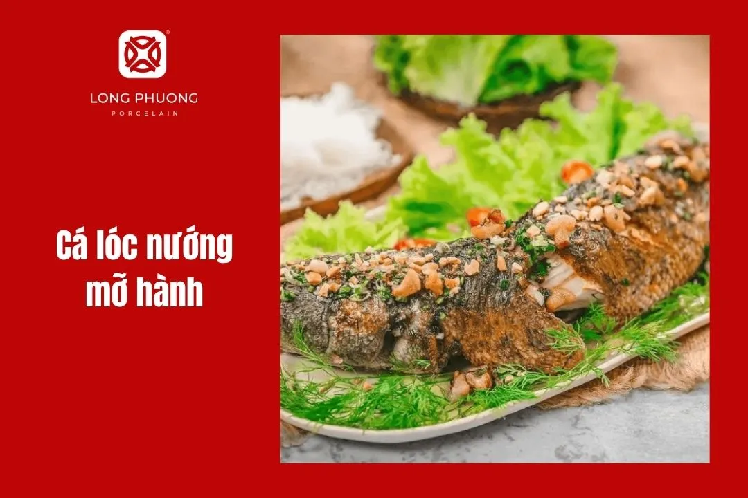 cá lóc nướng mỡ hành