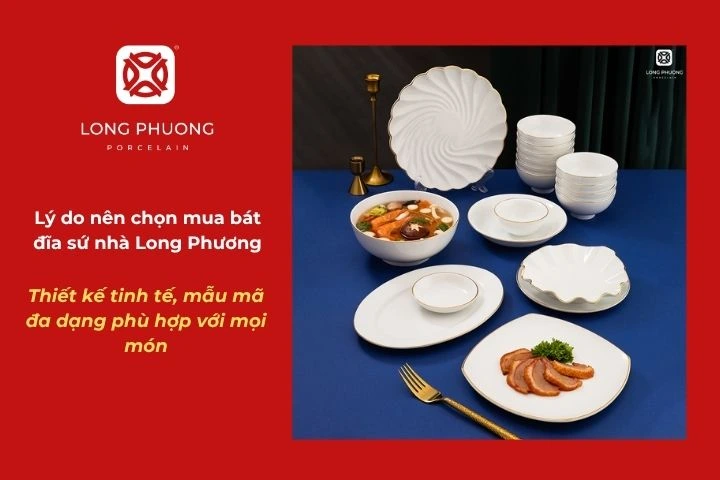 Bát đĩa sứ nhà Long Phương có nhiều kiểu dáng và màu sắc khác nhau