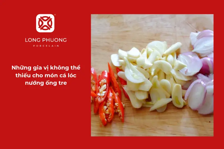 Hỗn hợp gia vị cần thiết cho món cá lóc nướng ống tre thêm đậm đà