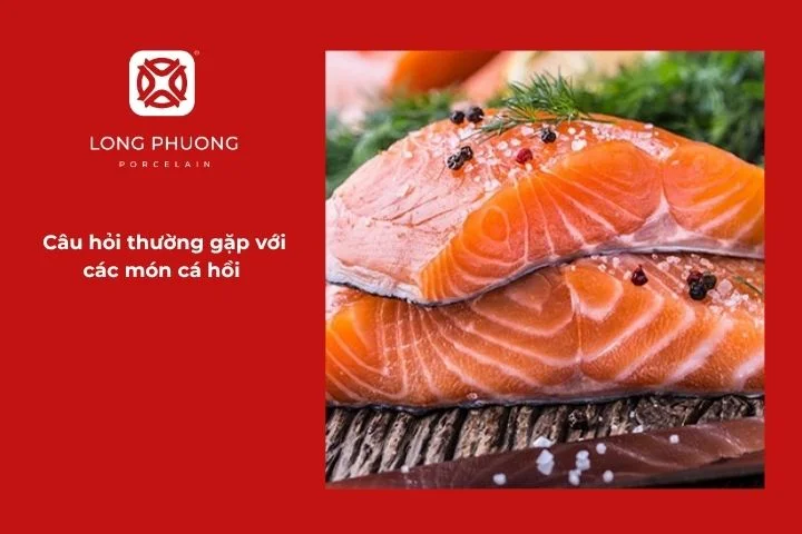 Các món cá hồi phù hợp cho bé, phần vây và lườn cá, cách chế biến đa dạng