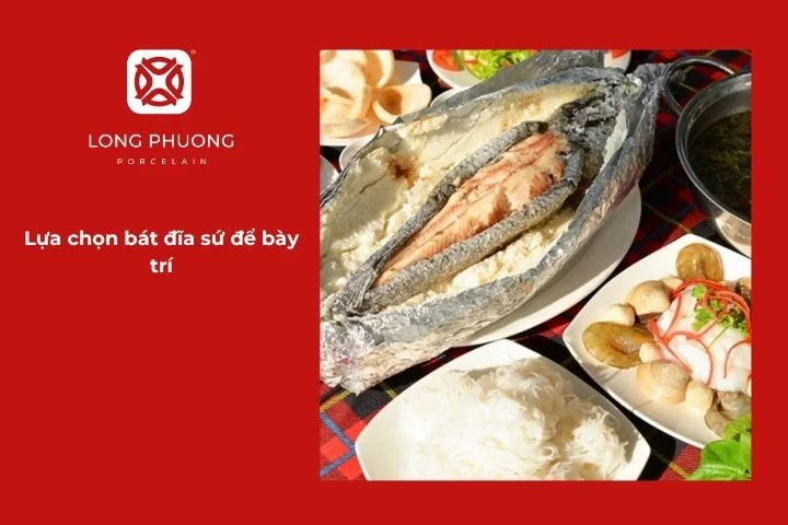 Lựa chọn bát đĩa sứ để bày trí