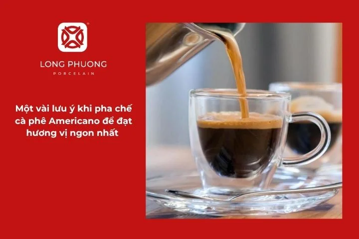 Lưu ý quan trọng giúp giữ trọn hương vị đậm đà của cà phê Americano