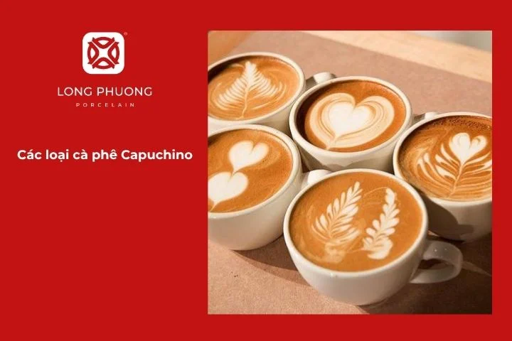 Các biến thể cà phê Capuchino hấp dẫn
