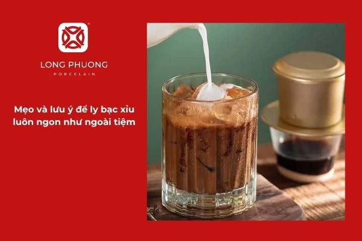 Bí quyết giúp pha bạc xỉu thơm ngon, béo ngậy không bị đắng