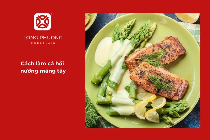 Cách nướng cá hồi ngon nhất với măng tây