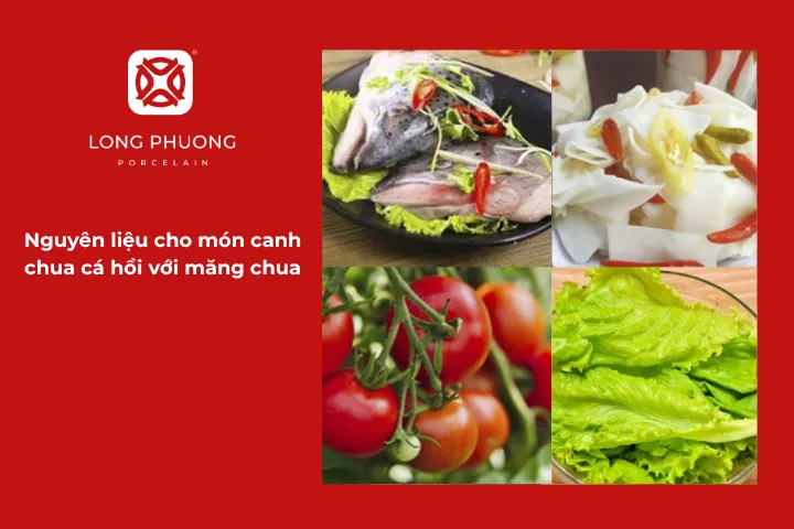 Nguyên liệu để nấu canh chua cá hồi măng chua