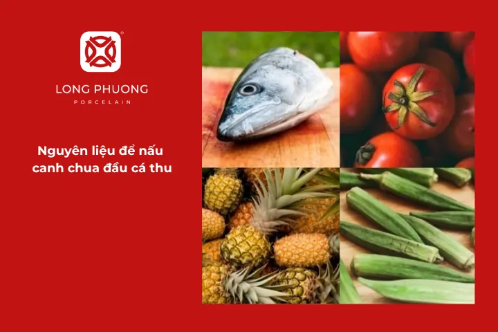 Nguyên liệu chuẩn bị cho món đầu cá thu nấu canh chua