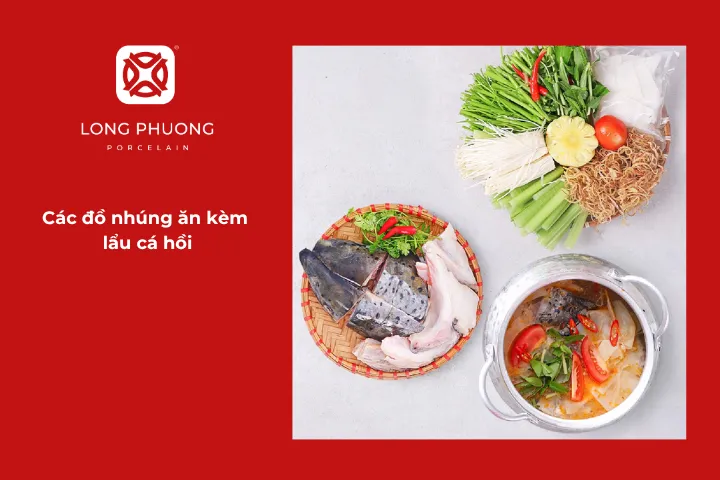 Gợi ý các đồ nhúng ăn kèm với lẩu cá hồi