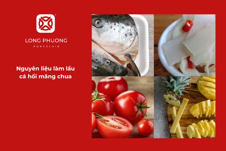 Chuẩn bị nguyên liệu cho món lẩu cá hồi măng chua