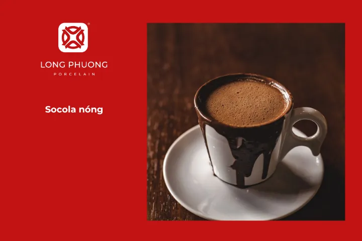 Socola nóng là món đồ uống mùa đông ngọt ngào giúp bạn thêm ấm áp và thư giãn
