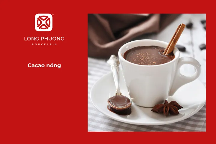 Cacao nóng là lựa chọn hấp dẫn khi bạn tự hỏi trời lạnh uống gì để làm ấm cơ thể