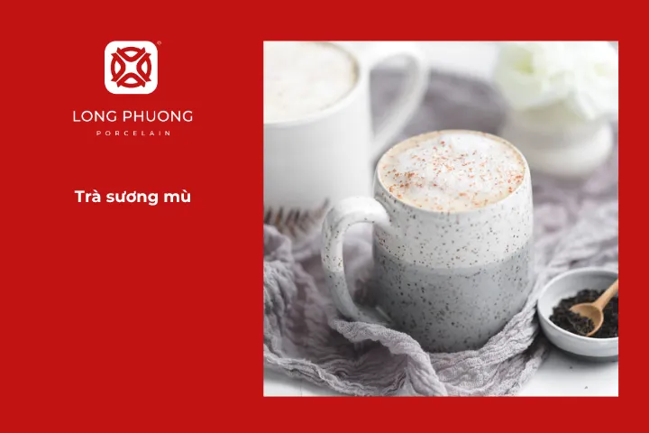 Trà sương mù là đồ uống mùa đông lý tưởng giúp bạn tận hưởng mùa lạnh một cách nhẹ nhàng