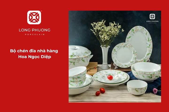 Bộ bát đĩa Hoa Ngọc Diệp thanh lịch, tinh tế, nâng tầm không gian bàn tiệc nhà hàng, khách sạn