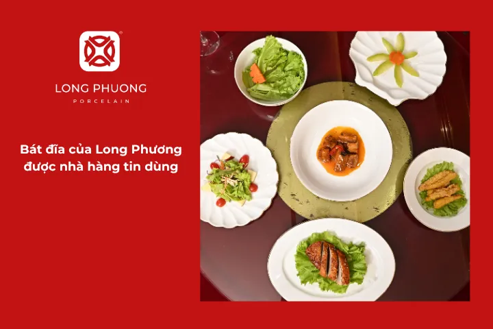 Sự tinh xảo trong từng đường nét giúp bát đĩa Long Phương ghi điểm tuyệt đối với thực khách