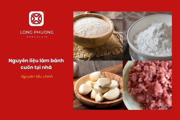 Nguyên liệu chính để làm bánh cuốn tại nhà