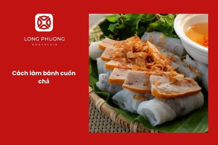 Bánh cuốn cuộn chả lụa hấp dẫn