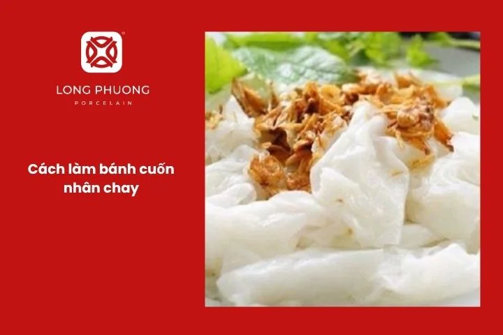 Bánh cuốn nhân chay