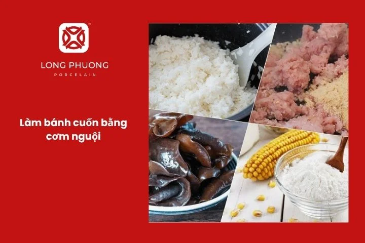 Bánh cuốn làm từ cơm nguội xay nhuyễn