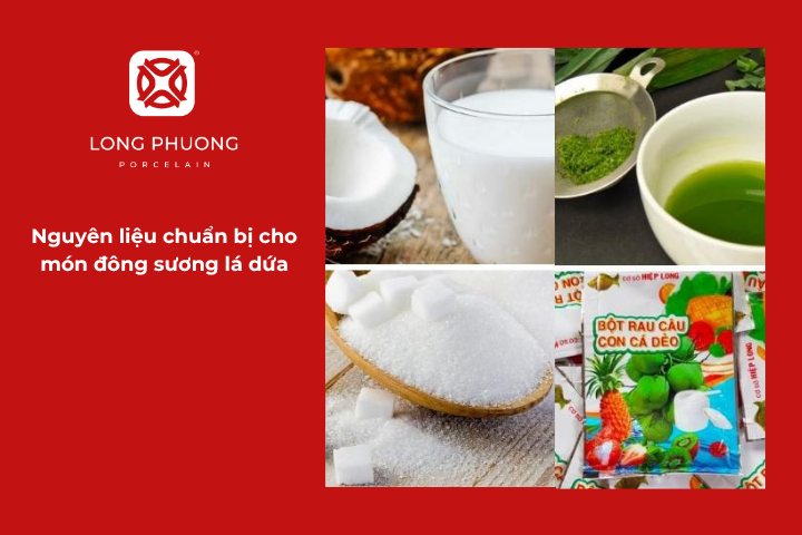 Nguyên liệu làm đông sương lá dứa