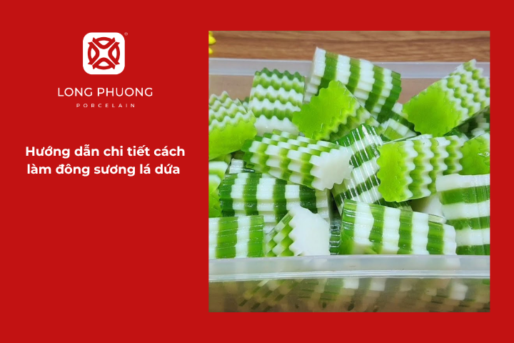 Mách bạn cách làm đông sương lá dứa