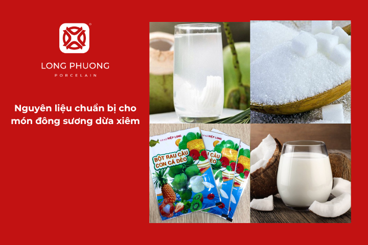 Nguyên liệu làm đông sương dừa xiêm