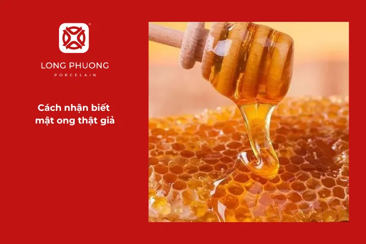 Hướng dẫn cách phân biệt mật ong chất lượng