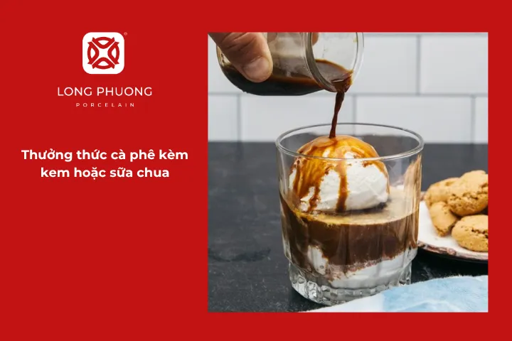 Cà phê kết hợp cùng kem hoặc sữa chua mang đến trải nghiệm vừa đậm đà vừa mát lạnh