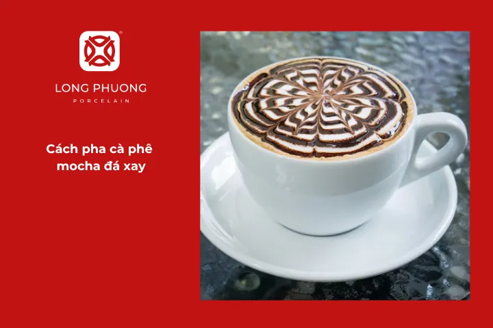 Hướng dẫn chi tiết cách pha chế cà phê mocha đá xay