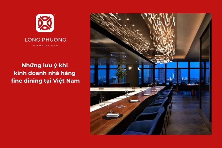 Những bí quyết vàng khi kinh doanh nhà hàng fine dining tại Việt Nam