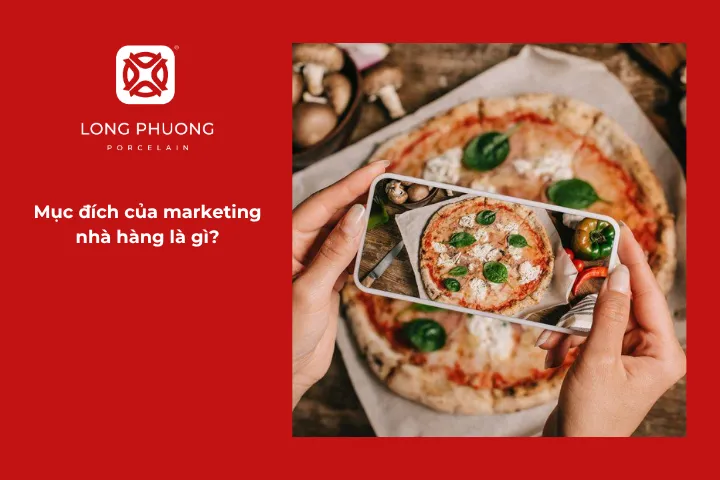 Mục đích của việc marketing nhà hàng