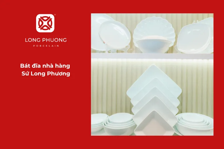 Bát đĩa nhà hàng Sứ Long Phương
