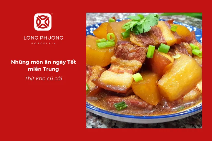 Thịt kho củ cải được chọn vì hương vị nhẹ nhàng, giúp bữa cơm Tết đậm đà mà không ngấy