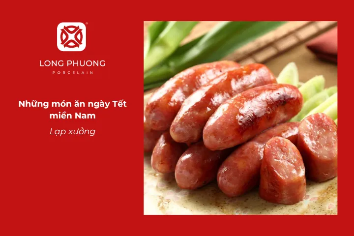 Lạp xưởng thường được chế biến sẵn để tiện dùng trong những bữa Tết sum họp
