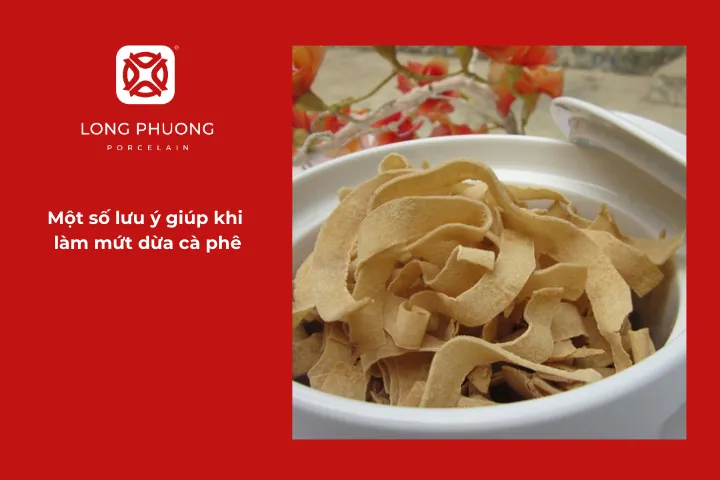 Một vài bí quyết nhỏ giúp mứt dừa vị cà phê đạt chuẩn thơm ngon