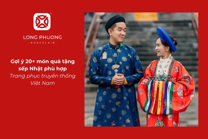 Trang phục truyền thống Việt Nam là món quà tặng sếp Nhật thể hiện bản sắc văn hóa