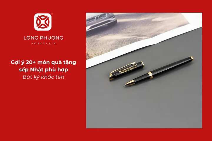 Bút ký khắc tên là món quà tặng sếp Nhật cá nhân hóa, thể hiện sự trân trọng