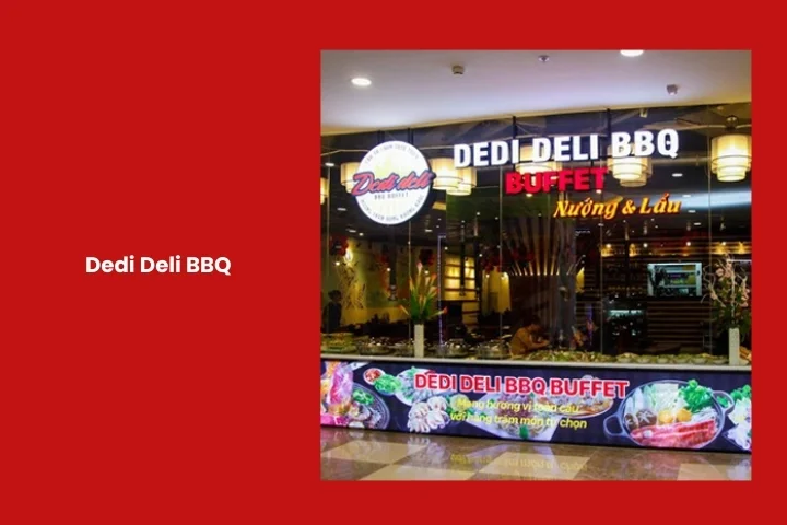 Quán ăn buffet nướng Dedi Deli BBQ
