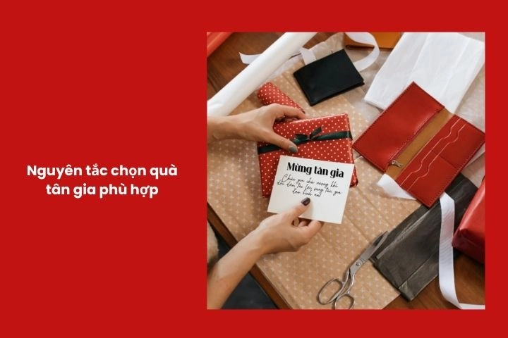 Nguyên tắc chọn quà tân gia ý nghĩa và phù hợp với gia chủ