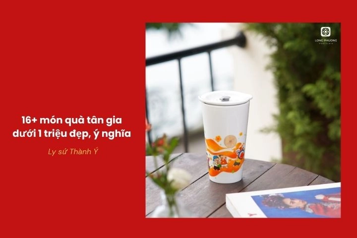 Ly sứ Thành Ý thiết kế trang nhã – quà tân gia ý nghĩa giá dưới 1 triệu