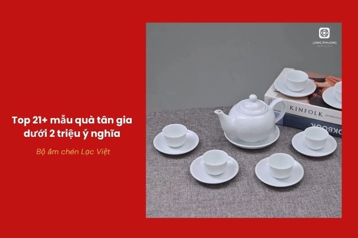Bộ ấm chén Lạc Việt sang trọng thích hợp làm quà tân gia