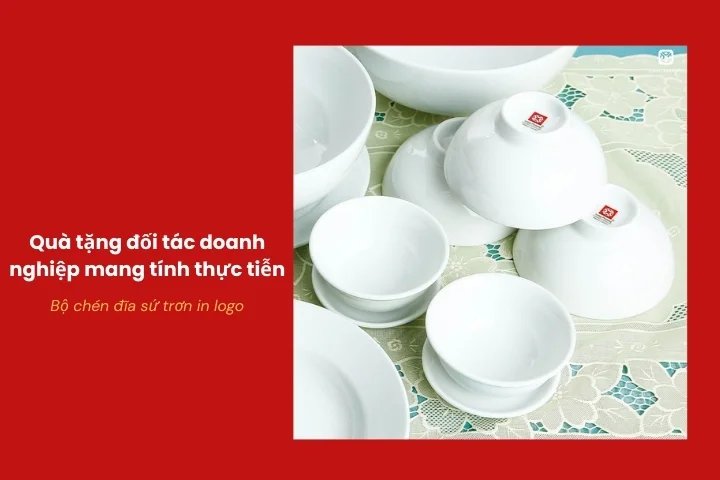 Bộ chén đĩa sứ trơn in logo quà tặng đối tác kinh doanh