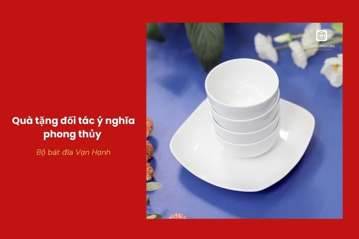 Bộ bát đĩa Vạn Hạnh quà tặng doanh nghiệp ý nghĩa bền lâu
