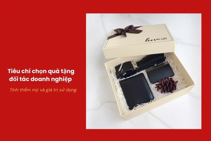 Quà tặng đối tác doanh nghiệp có tính thẩm mỹ cao và giá trị sử dụng lâu dài