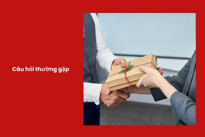 Câu hỏi thường gặp khi đặt quà tặng đối tác