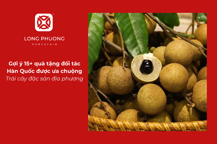 Trái cây đặc sản vùng miền là lựa chọn quà tặng được nhiều đối tác Hàn Quốc đánh giá cao