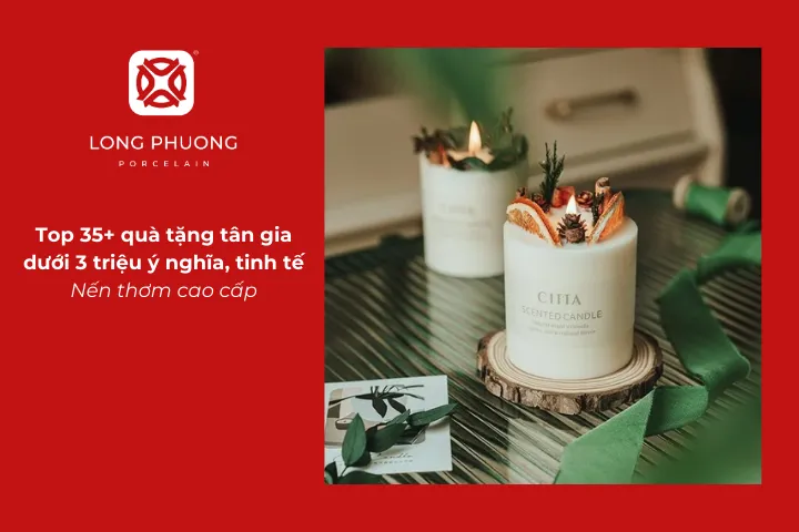 Nến thơm cao cấp là quà tặng tân gia dưới 3 triệu tạo không gian thư giãn dễ chịu trong ngôi nhà mới