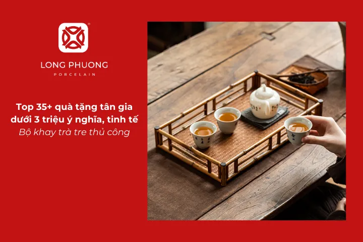 Bộ khay trà tre thủ công là quà tặng tân gia dưới 3 triệu mang nét mộc mạc, phù hợp với phong cách sống tối giản