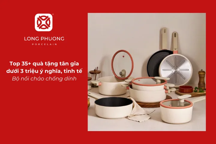 Bộ nồi chảo chống dính là quà tặng tân gia dưới 3 triệu chất lượng cao giúp việc nấu nướng dễ dàng hơn