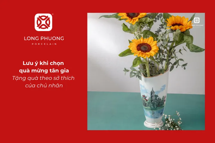 Chọn quà dựa trên sở thích của gia chủ sẽ giúp món quà trở nên cá nhân hóa và tạo thiện cảm hơn