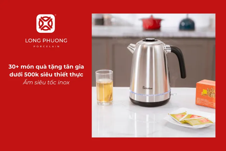 Ấm siêu tốc inox là vật dụng thiết thực cho sinh hoạt hằng ngày của gia đình mới